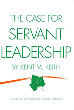 The Case For Servant Leadership